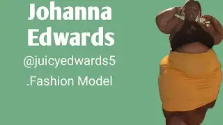 Johanna Edwards Biography, Wiki, Plussize Curvy Model, Fashion Model, Lifestyle, Facts