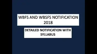 Detailed notification of WBFS and WBSFS-2018