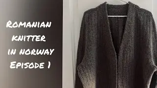 Knitting podcast ep. 1 /  Finished objects, work in progress, Yarn