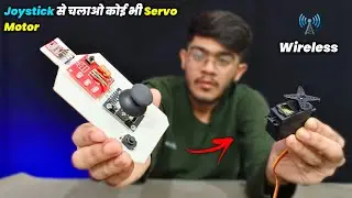 कोई भी Servo motor को चलाओ इस Transmitter से - Servo ke liye Wireless Transmitter and Receiver 
