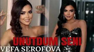 Vefa Serifova - Unutdum Seni l Azeri Trend Mahni Cox Sevilen Remix 2026 l