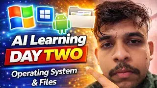 AI Learning Journey &ndash; Day Two | Operating System & Files