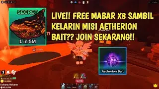 FISH IT!! BAGI BAGI SIKRIT DAN OPEN ADD?? FREE X8 SAMBIL KELARIN AETHERION BAIT! [ROBLOX]