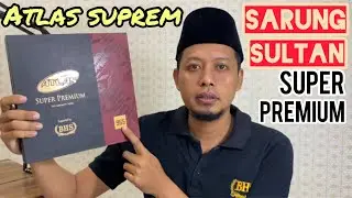 Sarung Sultan Atlas Suprem ​⁠​review Atlas Super Premium Gold 965 A9 JGC