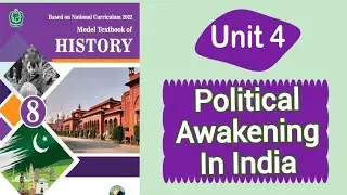 Political Awakening In India || History class 8 || Unit 4 || National Book Foundation