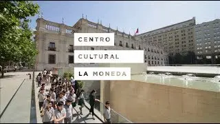 Centro Cultural La Moneda un lugar para todos
