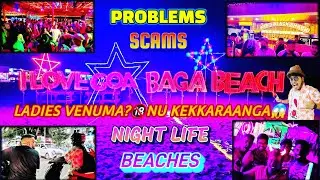 Ladies venuma?🔞nu kekkaraanga😱|Scams|Problems|Night Life|Open Pub|Beaches in Goa|Goa Series|Kamalogs