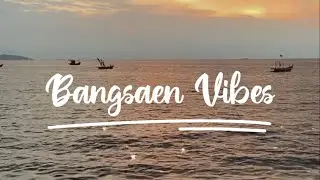 Bangsaen Vibes