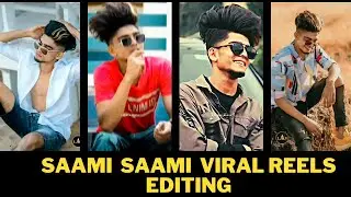 Saami Saami Song Reels Editing | Saami Saami Viral Trending Reels Editing | Instagram Reels Editing