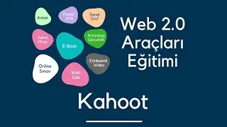 Web 2.0 Araçları Eğitimi | KAHOOT (Baştan Sona Uygulamalı  Eğitim Videosu)