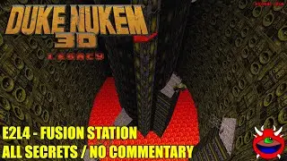 Duke Nukem 3D: Legacy Edition 2.0.5 - E2L4 Fusion Station - All Secrets No Commentary