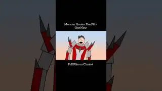 Monster Hunter Fan Film ON CHANNEL  #monsterhunter  #monsterhunterwildsgameplay