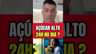 A&Ccedil;&Uacute;CAR ALTO 24 HORAS NO DIA? (Veja O que Acontece)