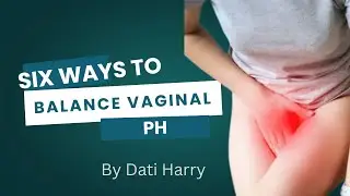 Six natural ways to balance your vaginal pH