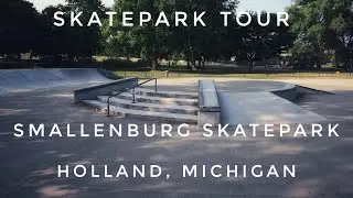 Smallenburg Skatepark - Holland, Michigan | Skatepark Tour