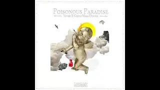 Nivek.B, G-Milz & Mika Dough - Poisonous Paradise (EP)