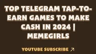Top Telegram Tap-to-Earn Games to Make Cash in 2024 | MemeGirls | Memefi New Video Code
