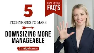 5 Techniques to Make Downsizing More Manageable | Downsizing | Real Estate FAQ's | Maiga Homes