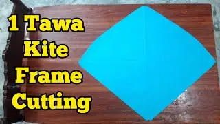 NoKite Frame | How to Make 1 Tawa Kite Farma | How to Cut 1 Tawa Kite Frame​ !