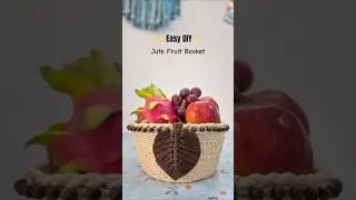Easy DIY Fruit Basket with jute thread✨️ #basket#shorts#ytshorts#shortsfeed#trending
