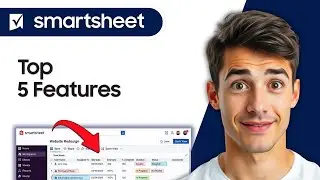 Top 5 Best Smartsheet Features (Easiest Way) (2026 Guide)