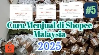 Cara Menjual di Shopee Malaysia 2025 | cara daftar shopee Malaysia beginner