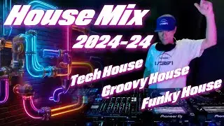 House Mix 2024-24 Tech House Funky House & Groovy House Mix 70's Disco DJ Mashup!