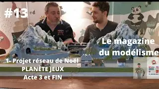 #13 magazine du modélisme train maquette électrique modelisme ferroviaire réseau echelle N NOCH