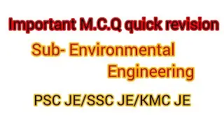 Important M.C.Q (Environmental Engineering)quick revision ||WBPSC JE/AE||SSC JE||WBSETCL||LECTURER.