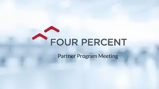 FourPercent - Partner Program Meeting