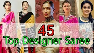 45 types of Saree with name|| Best Fashionable & Traditional & Designer Sare
