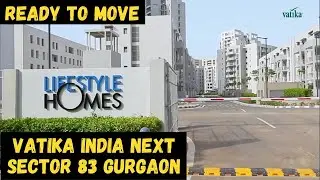 Vatika Lifestyle Homes - Ready To Move Property in Sector 83 Gurgaon | Price start ₹ 78 lac #Gurgaon