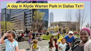 A day in Klyde Warren Park ||Dallas,Tx🇺🇸