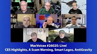 MacVoices #26025: Live! - CES Highlights, A Scam Warning, Smart Legos, Antigravity