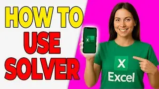 How To Use Excel Solver To Optimize Business Decisions (Advanced Tutorial 2026)
