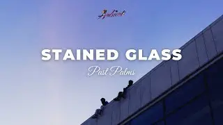 Past Palms - Stained Glass [ambient experimental drone]