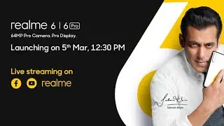 Realme 6 , Realme 6 Pro Live Launch Event |