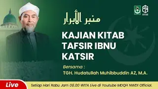 (LIVE) Pengajian Pagi Rabu Ma'had Darul Qur'an Wal Hadits Al-Majidiyyah Asy-Syafi'iyah NWDI