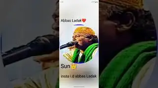 Madve nicha vaine veera Abbas Ladak ❤️