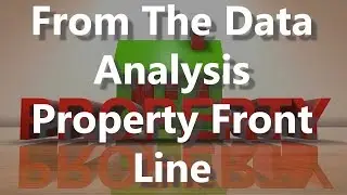 From The Data Analysis Property Front Line