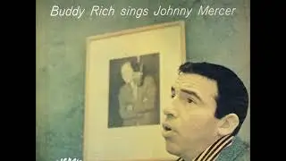 Buddy Rich Sings Johnny Mercer - 07 - Day In, Day Out