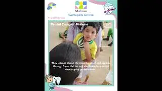 Dental Camp at Mahara &ndash; Bachupally | The Best Preschool & Day Care Centre. #bachupally