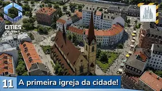 Primeira igreja da cidade - Cities: Skylines 2 | Ep.11 #citiesskylines