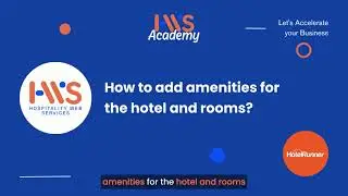 How to add amenities for the hotel and rooms on HotelRunner