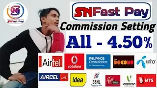 All Recharge 4.50% Commission || SNFastPay Commission Setting || How to start online multi Recharge