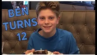 BENJAMIN BIRTHDAY VIDEO | 12 YEARS OLD