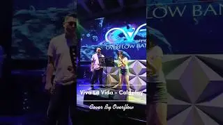 Cover Viva La Vida Overflow at Volstar #vivalavida #coldplay