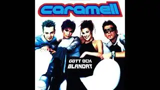 Caramell - Explodera (Som Dynamit) (Official Auido)