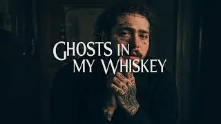 Post Malone &ndash; Ghosts in My Whiskey (Emotional Ballad 2025)