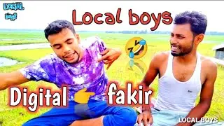 Digital fakir || Fata fati comedy video || Local boys new comedy video 🤣